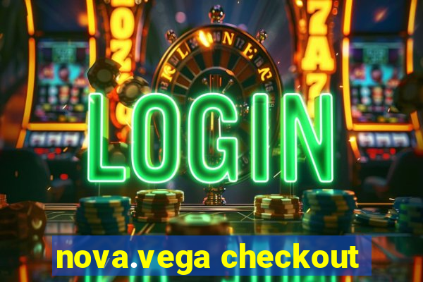 nova.vega checkout